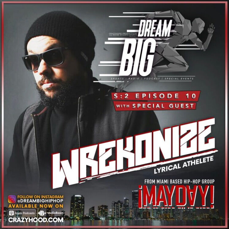 DreamBig Hip Hop.Wrekonize